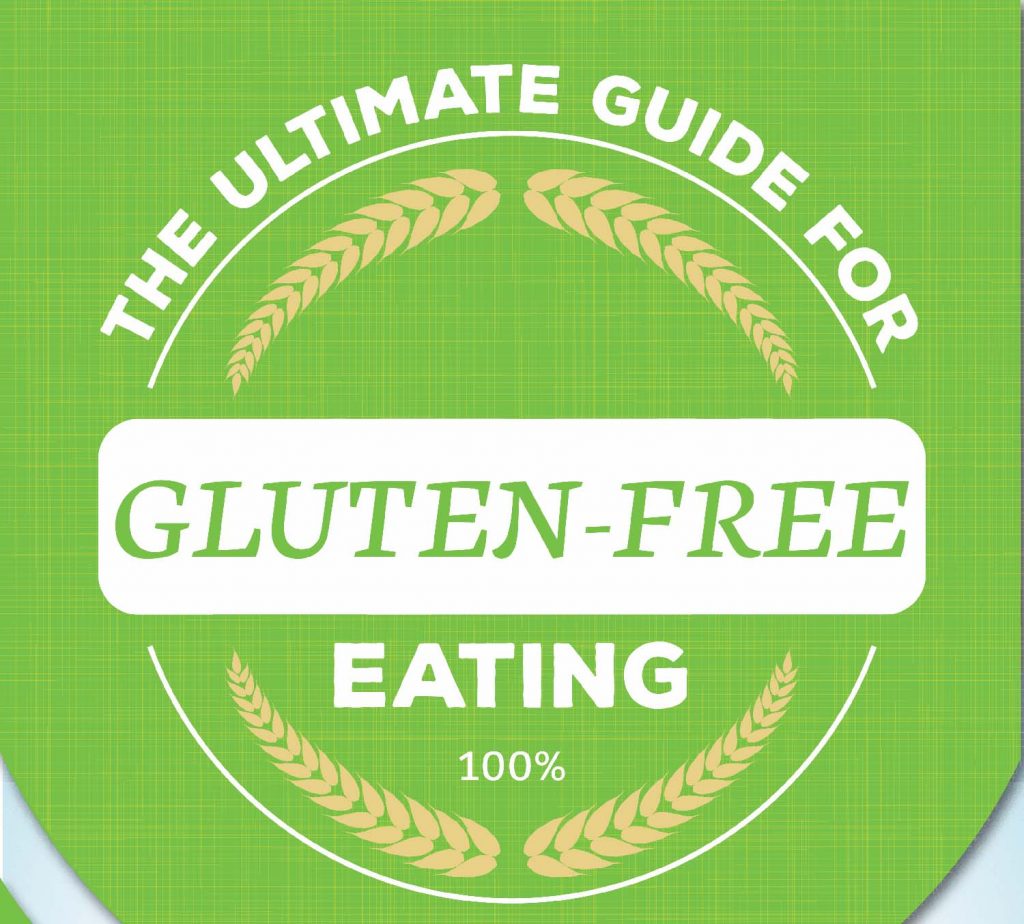 The Ultimate Guide for 100 GlutenFree Eating [Infographic]