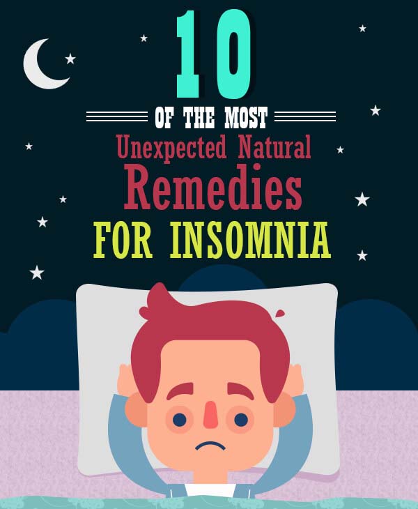 10 Unexpected Natural Remedies For Insomnia Infographic 