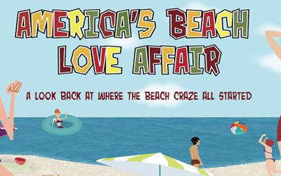 America’s Beach Love Affair