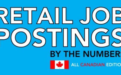 Retail Job Postings By The Numbers, All Canadian Edition