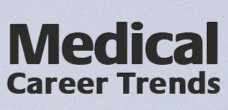 Medical Career Trends & Advancements