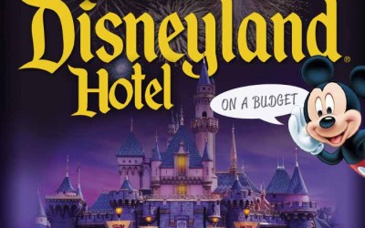 Choosing Disneyland Hotels on a Budget
