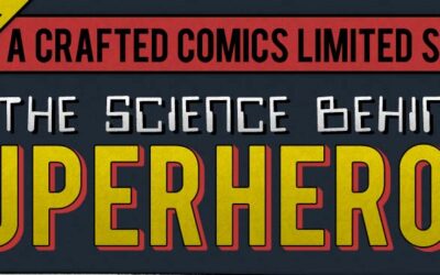 The Science Behind the Superheroes