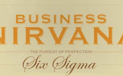 Business Nirvana Through Six Sigma