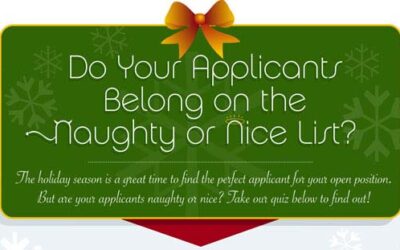 Do Your Applicants Belong on the Naughty or Nice List?