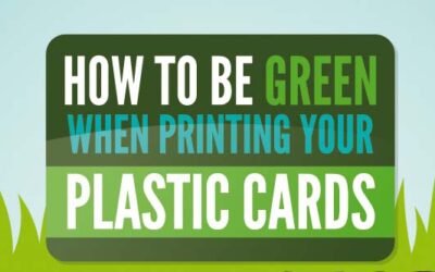 How To Be Green When Printing Plastic Cards