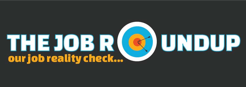 The Job Round Up [Infographic]