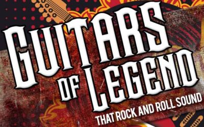 Guitars of Legend – That Rock and Roll Sound