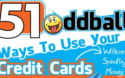 51 Oddball Ways To Use Credit Cards…Without Spending Money