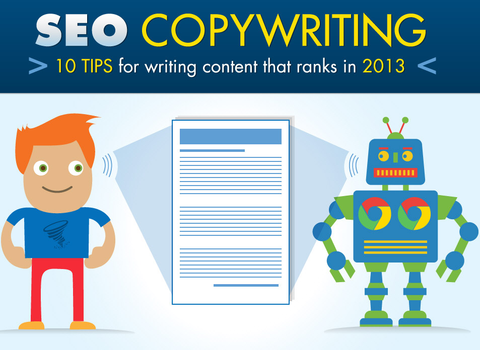 SEO Copywriting – 10 Tips for Writing Content that Ranks in 2013