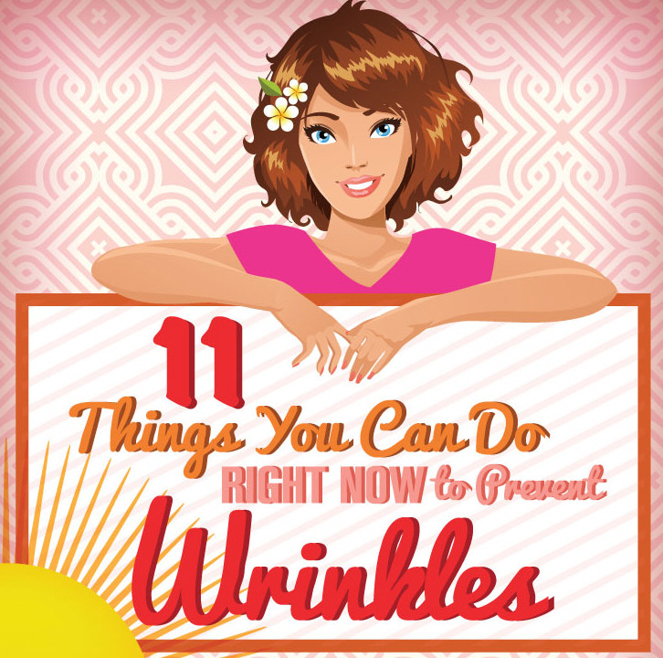 11 Things You Can Do RIGHT NOW to Prevent Wrinkles