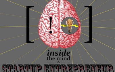 Inside the Mind of Startup Entrepreneurs