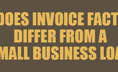 Invoice Factoring vs Small Business Loan