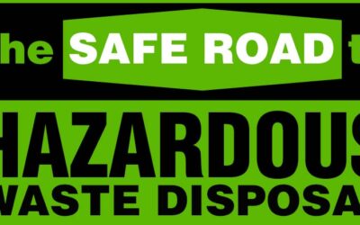 The Safe Road to Hazardous Waste Disposal