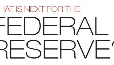 What Is Next For The Federal Reserve?