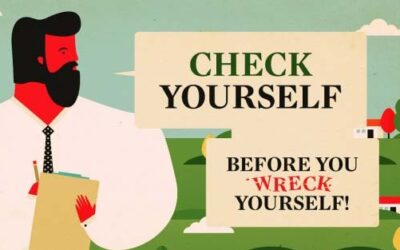 Check Yourself Before You Wreck Yourself