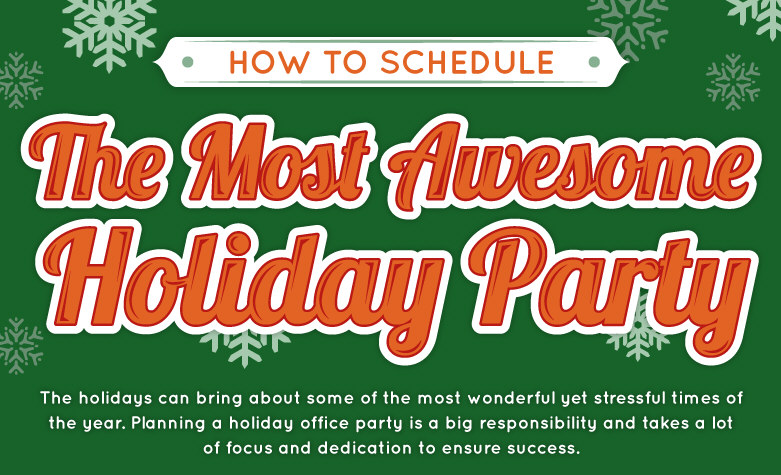 How To Schedule an Awesome Holiday Party