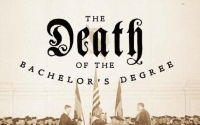 The Death of the Bachelor’s Degree