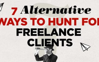 7 Alternative Ways to Hunt for Freelance Clients