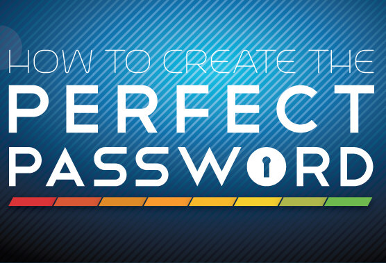 How to Create the Perfect Password