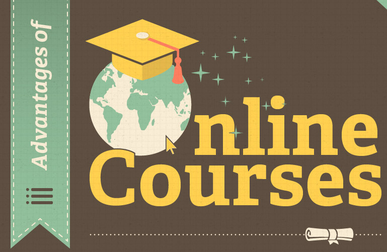 Advantages of Online Courses