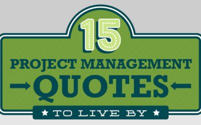 15 Project Management Quotes to Live By