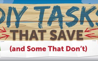 DIY Tasks That Save & Some That Don’t