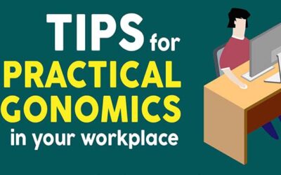 Tips for Practical Ergonomics In Your Workplace