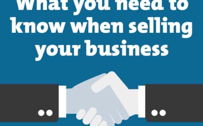 What You Need to Know When Selling Your Business