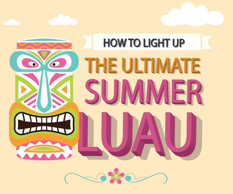 How To Light Up The Ultimate Summer Luau