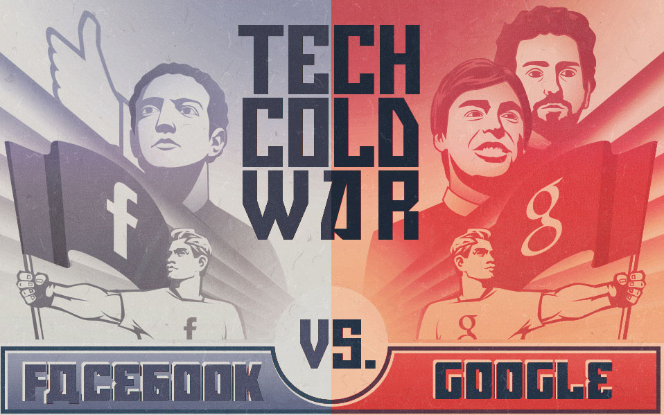 Tech Cold War: Facebook vs. Google