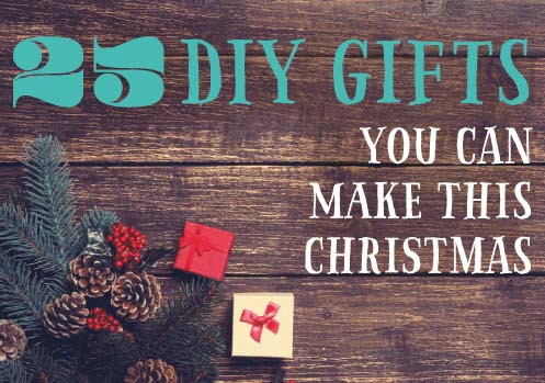 25 Christmas Gifts You Can Make in 10 Minutes