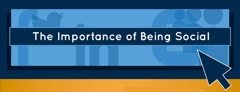 The Importance of Being Social [Infographic]