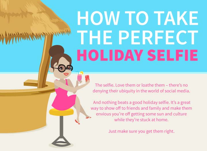 How To Take The Perfect Holiday Selfie