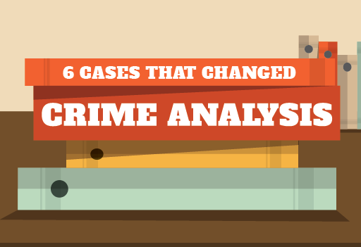 6-cases-that-changed-crime-analysis-infographic