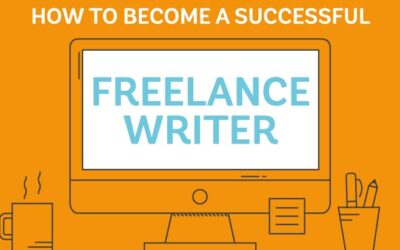 How To Become a Successful Freelance Writer