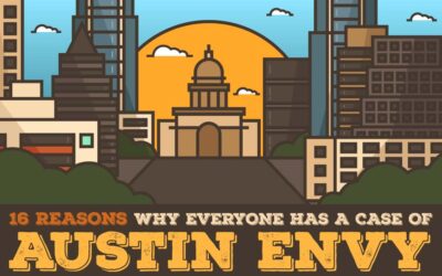 16 Reasons Why Everyone Has A Case Of Austin Envy