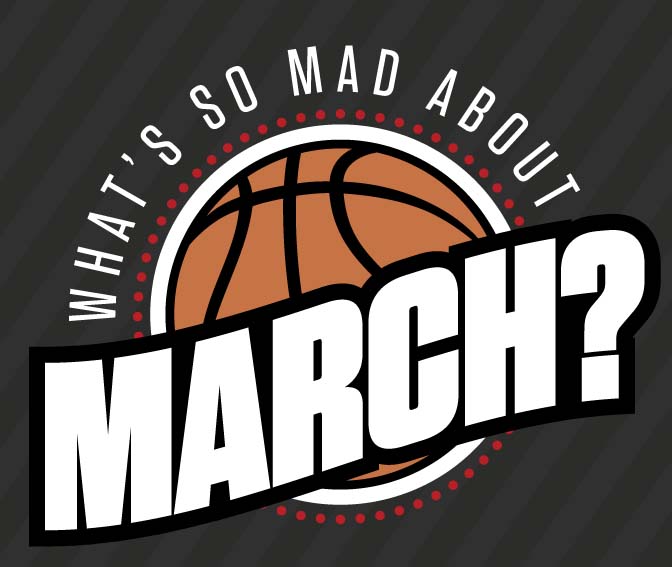 Mad About March – March Madness College Basketball Wagering Guide