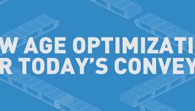 Optimization For Today’s Conveyors