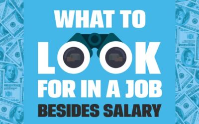 What to Look For in a Job Beyond The Salary