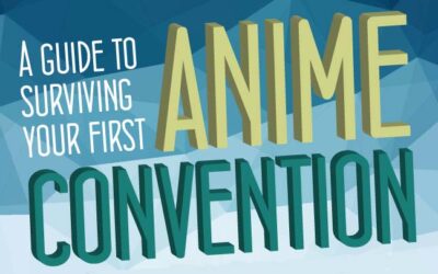 A Guide To Surviving Your First Anime Convention