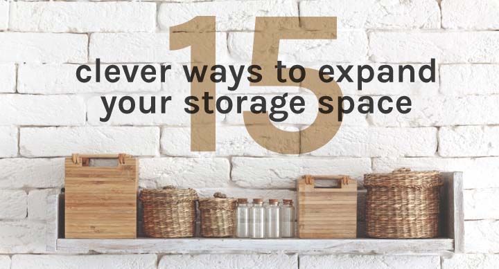 15 Clever Ways to Expand Your Storage Space [Infographic]