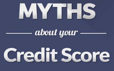 5 Myths About Your Credit Score