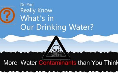 Do You Really Know What’s in Our Drinking Water?