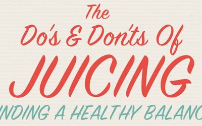 Do’s and Don’ts of Juicing