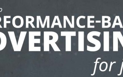 A Guide To Performance Based Advertising For Jobs