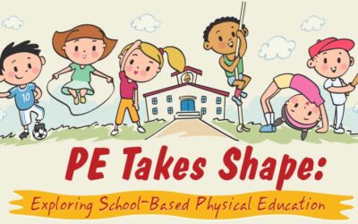 PE Takes Shape: Exploring School-Based Physical Education