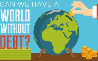 Can We Have a World Without Debt?