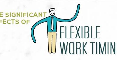 Flexible Work Timings – A Benefactor to Improve Work Culture