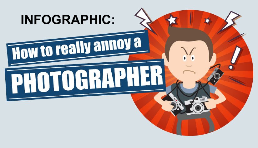 How to Annoy a Photographer